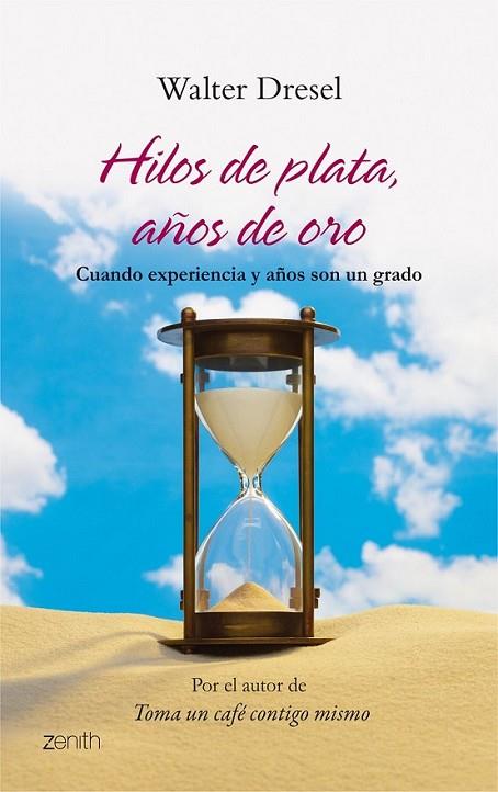 HILOS DE PLATA, AÑOS DE ORO | 9788408080466 | DRESEL, WALTER | Librería Castillón - Comprar libros online Aragón, Barbastro