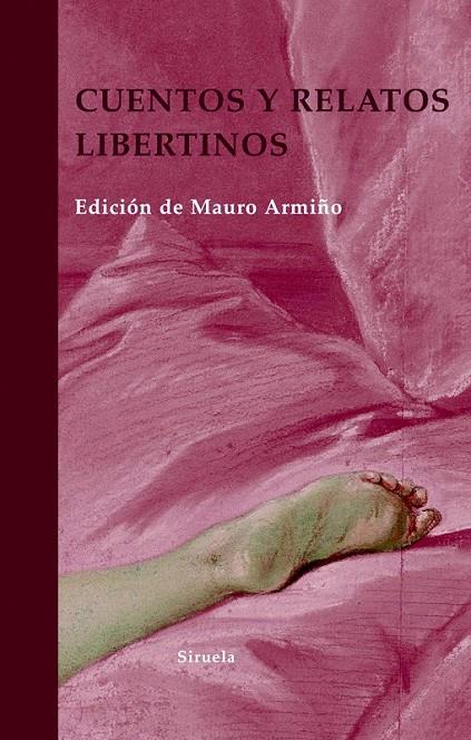 CUENTOS Y RELATOS LIBERTINOS | 9788498411935 | ARMIÑO, MAURO (ED.) | Librería Castillón - Comprar libros online Aragón, Barbastro