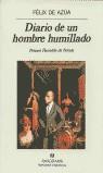 DIARIO DE UN HOMBRE HUMILLADO | 9788433917560 | AZUA, FELIX DE | Librería Castillón - Comprar libros online Aragón, Barbastro