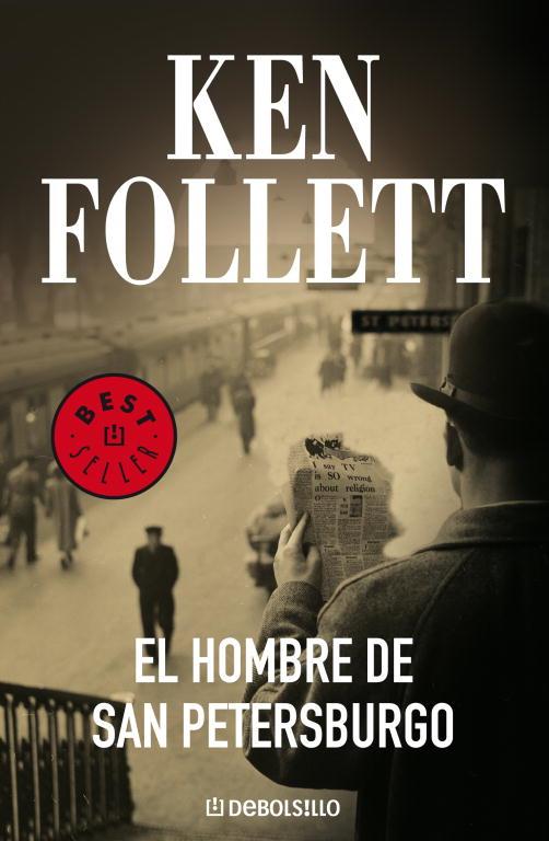 HOMBRE SE SAN PETERSBURGO, EL (DEBOLSILLO) | 9788497594240 | Ken Follett | Librería Castillón - Comprar libros online Aragón, Barbastro