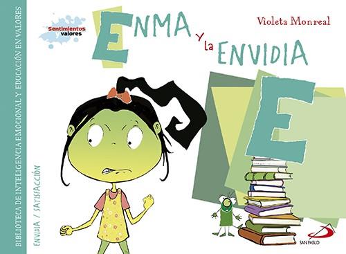 Enma y la envidia | 9788428549875 | Monreal Díaz, Violeta | Librería Castillón - Comprar libros online Aragón, Barbastro