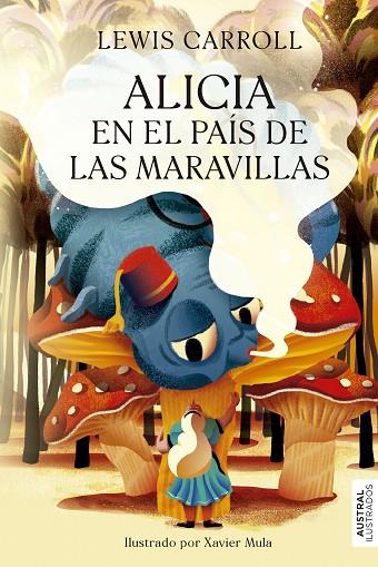 Alicia en el país de las maravillas | 9788408277163 | Carroll, Lewis | Librería Castillón - Comprar libros online Aragón, Barbastro