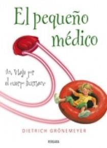 PEQUEÑO MEDICO, EL | 9788466629386 | GRÖNEMEYER, DIETRICH | Librería Castillón - Comprar libros online Aragón, Barbastro