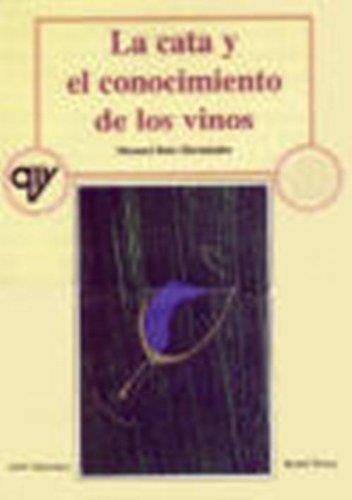 CATA Y EL CONOCIMIENTO DE LOS VINOS, LA | 9788484760733 | RUIZ HERNANDEZ, MANUEL | Librería Castillón - Comprar libros online Aragón, Barbastro