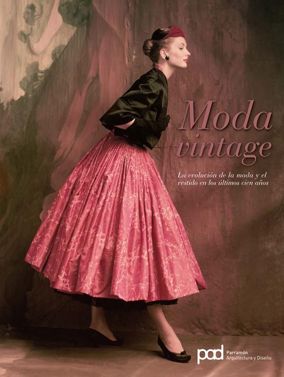 MODA VINTAGE - ARQUITECTURA Y DISEÑO | 9788434233454 | Librería Castillón - Comprar libros online Aragón, Barbastro