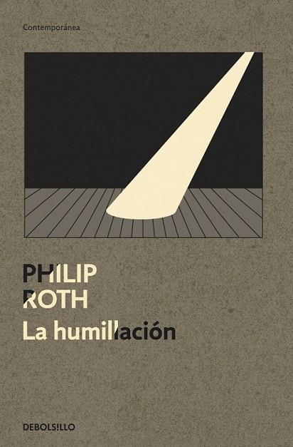 HUMILLACION, LA | 9788499087429 | Philip Roth | Librería Castillón - Comprar libros online Aragón, Barbastro