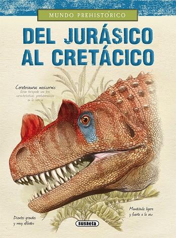 Del Jurásico al Cretácico | 9788467759136 | Alonso, Juan Carlos/S. Paul, Gregory | Librería Castillón - Comprar libros online Aragón, Barbastro