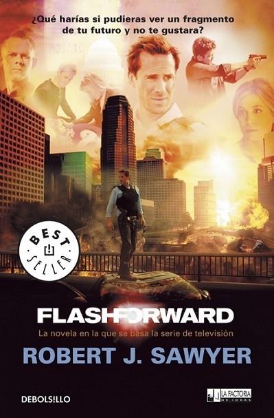 FLASHFORWARD | 9788499084053 | SAWYER, ROBERT J. | Librería Castillón - Comprar libros online Aragón, Barbastro