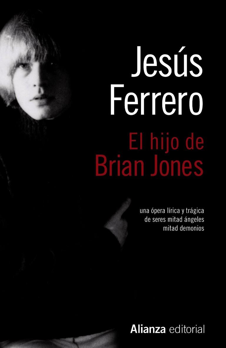 El hijo de Brian Jones | 9788420675299 | Ferrero, Jesús | Librería Castillón - Comprar libros online Aragón, Barbastro