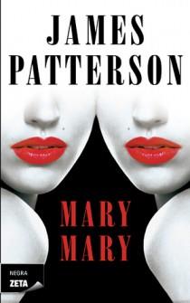 MARY, MARY | 9788498725254 | PATTERSON, JAMES | Librería Castillón - Comprar libros online Aragón, Barbastro