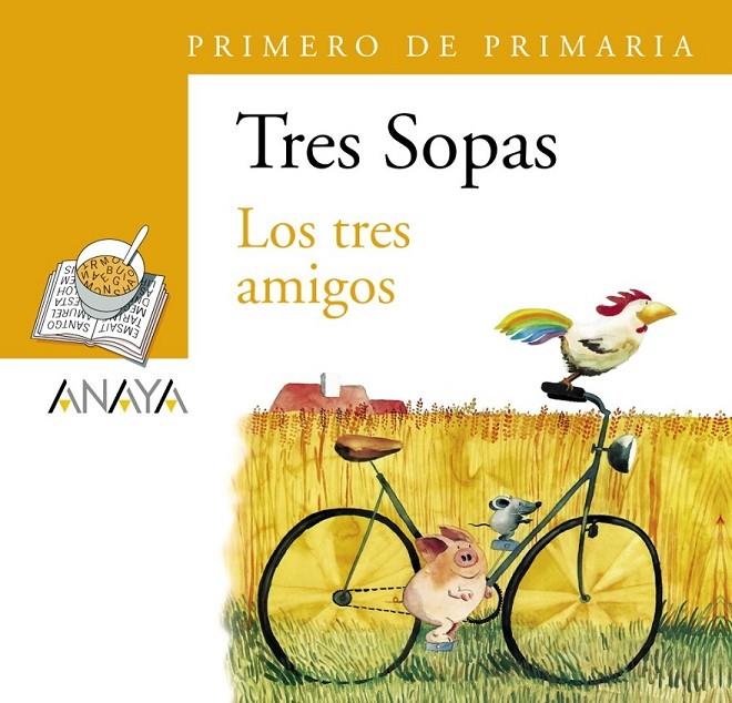 TRES AMIGOS, LOS PLAN LECTOR 1º PRIMARIA | 9788466747783 | Librería Castillón - Comprar libros online Aragón, Barbastro