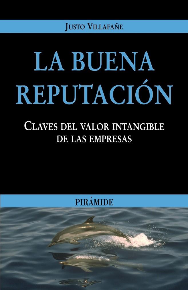 BUENA REPUTACION, LA | 9788436818390 | VILLAFAÑE GALLEGO, JUSTO | Librería Castillón - Comprar libros online Aragón, Barbastro