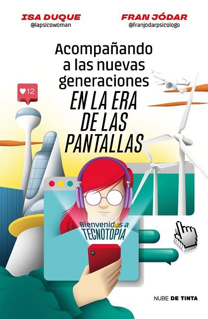 Acompañando a las nuevas generaciones en la era de las pantallas | 9788419514172 | Jódar, Fran/Duque, Isa | Librería Castillón - Comprar libros online Aragón, Barbastro