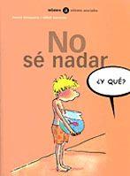 NO SE NADAR ¿Y QUE? | 9788424660574 | NESQUENS, DANIEL; Y VALVERDE, MIKEL | Librería Castillón - Comprar libros online Aragón, Barbastro