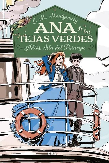 Ana de las tejas verdes 5. Adiós, Isla del Príncipe | 9788427216105 | MONTGOMERY, LUCY MAUD | Librería Castillón - Comprar libros online Aragón, Barbastro