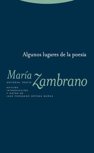 Algunos lugares de la poesía | 9788481649277 | Zambrano, María | Librería Castillón - Comprar libros online Aragón, Barbastro