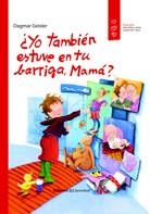 ¿Yo también estuve en tu barriga, Mamá? | 9788426141309 | ProFamilia | Librería Castillón - Comprar libros online Aragón, Barbastro