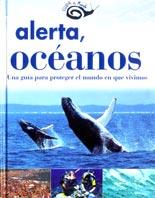 ALERTA OCEANOS (CUIDA TU MUNDO) | 9788434874084 | BRAMWELL, MARTYN | Librería Castillón - Comprar libros online Aragón, Barbastro