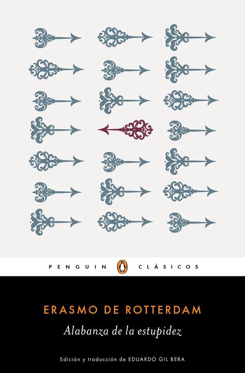 Alabanza de la estupidez | 9788491052487 | ERASMO DE ROTTERDAM | Librería Castillón - Comprar libros online Aragón, Barbastro