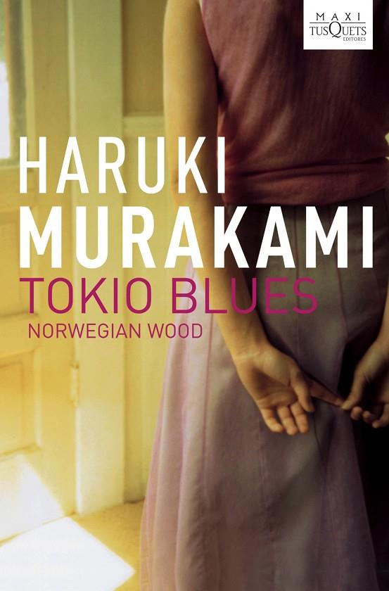 TOKYO BLUES | 9788483835524 | MURAKAMI, HARUKI | Librería Castillón - Comprar libros online Aragón, Barbastro