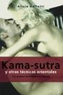 KAMA-SUTRA Y OTRAS TECNICAS ORIENTALES. LOS SECRETOS DE ORIE | 9788427028210 | GALLOTTI, ALICIA | Librería Castillón - Comprar libros online Aragón, Barbastro