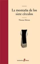 MONTAÑA DE LOS SIETE CIRCULOS, LA | 9788435009812 | MERTON, THOMAS | Librería Castillón - Comprar libros online Aragón, Barbastro