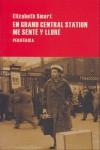 EN GRAND CENTRAL STATION ME SENTÉ Y LLORÉ | 9788492865000 | SMART, ELIZABETH | Librería Castillón - Comprar libros online Aragón, Barbastro