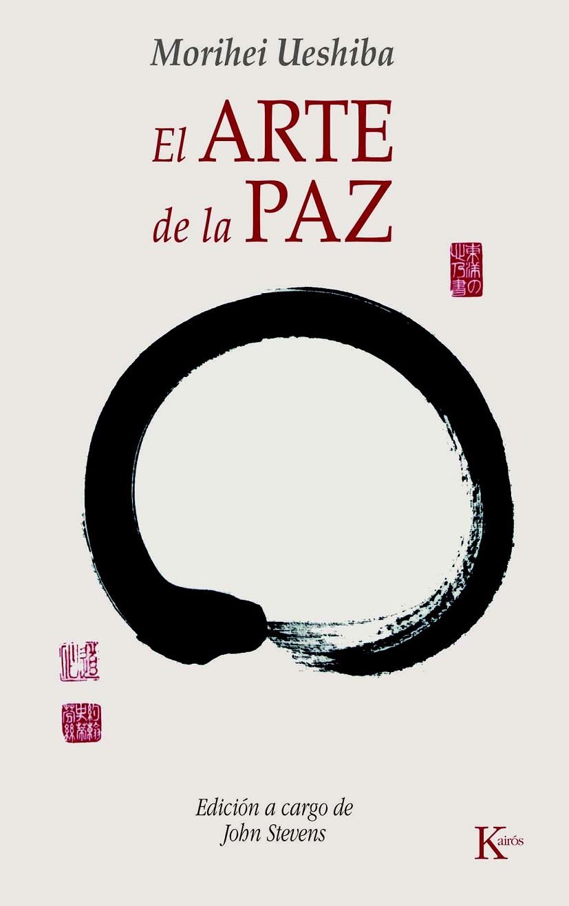 ARTE DE LA PAZ, EL | 9788472457133 | UESHIBA, MORIHEI | Librería Castillón - Comprar libros online Aragón, Barbastro