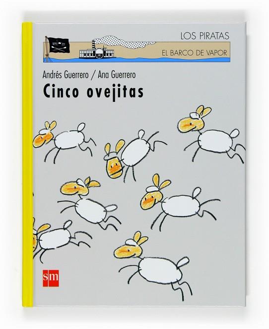 CINCO OVEJITAS - PIRATAS BARCO VAPOR | 9788467522938 | GUERRERO SANCHEZ, ANDRES | Librería Castillón - Comprar libros online Aragón, Barbastro