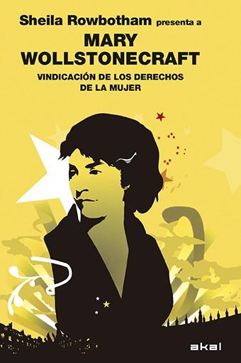 Vindicación de los derechos de la mujer | 9788446039259 | Woolstonecraft, Mary; Rowbotham, Sheila | Librería Castillón - Comprar libros online Aragón, Barbastro