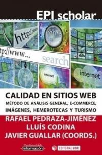 Calidad en sitios web | 9788490644874 | Pedraza-Jiménez, Rafael / Codina Bonilla, Lluís / Guallar Delgado, Javier | Librería Castillón - Comprar libros online Aragón, Barbastro