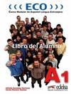 Eco A1 - libro del alumno + CD audio | 9788477118954 | González Hermoso, Alfredo / Romero Dueñas, Carlos | Librería Castillón - Comprar libros online Aragón, Barbastro