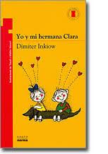 YO, Y MI HERMANA CLARA - TORRE ROJA | 9789580412168 | INKIOW, DIMITER | Librería Castillón - Comprar libros online Aragón, Barbastro