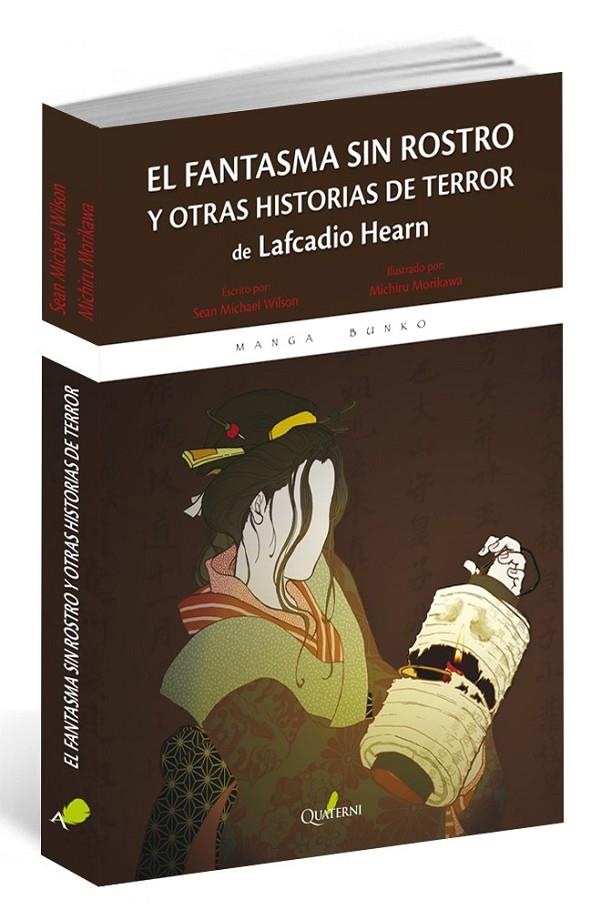 El fantasma sin rostros y otras historias de terror de Lafcadio Hearn | 9788494464966 | Wilson, Sean Michael | Librería Castillón - Comprar libros online Aragón, Barbastro