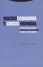 MACROECONOMIA Y CRISIS MUNDIAL | 9788481644203 | GUERRERO, DIEGO (ED.) | Librería Castillón - Comprar libros online Aragón, Barbastro