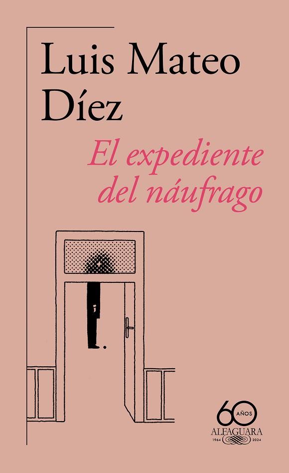 El expediente del náufrago (60.º aniversario de Alfaguara) | 9788420478876 | Luis Mateo Díez | Librería Castillón - Comprar libros online Aragón, Barbastro