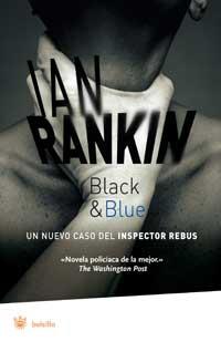 BLACK & BLUE (BOLSILLO) | 9788478713721 | RANKIN, IAN | Librería Castillón - Comprar libros online Aragón, Barbastro