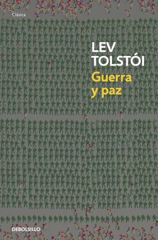 GUERRA Y PAZ ED.09 | 9788497932721 | TOLSTOI, LEV NIKOLAEVICH | Librería Castillón - Comprar libros online Aragón, Barbastro
