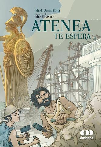 Atenea te espera | 9788491427414 | Maria Jesús Bolta | Librería Castillón - Comprar libros online Aragón, Barbastro