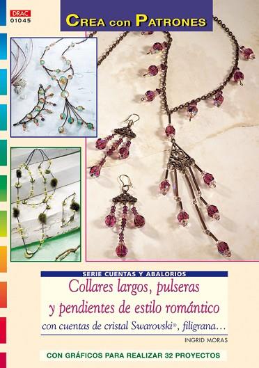 Serie Cuentas y Abalorios  nº 45. COLLARES LARGOS, PULSERAS Y PENDIENTES DE ESTI | 9788498740431 | Moras, Ingrid | Librería Castillón - Comprar libros online Aragón, Barbastro