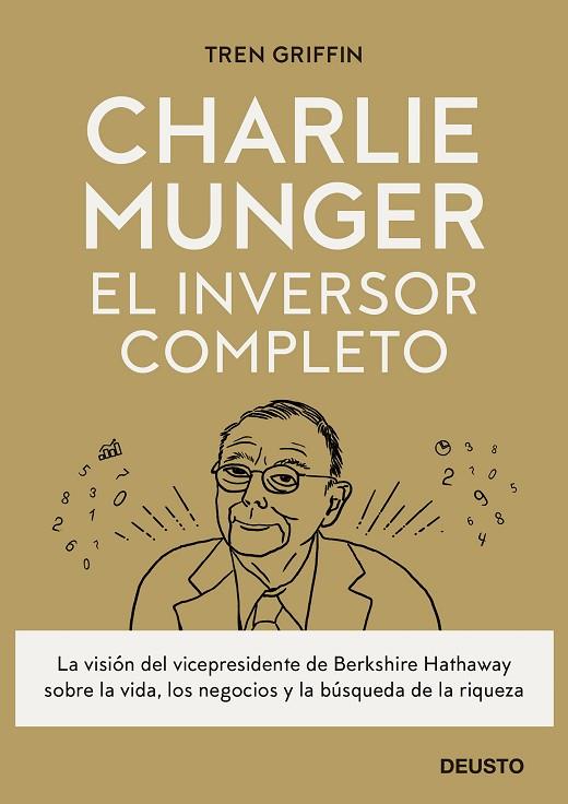 Charlie Munger : El inversor completo | 9788423433247 | Griffin, Tren | Librería Castillón - Comprar libros online Aragón, Barbastro