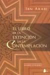 LIBRO DE LA EXTINCION EN LA CONTEMPLACION, EL | 9788478085422 | ARABI, IBN | Librería Castillón - Comprar libros online Aragón, Barbastro