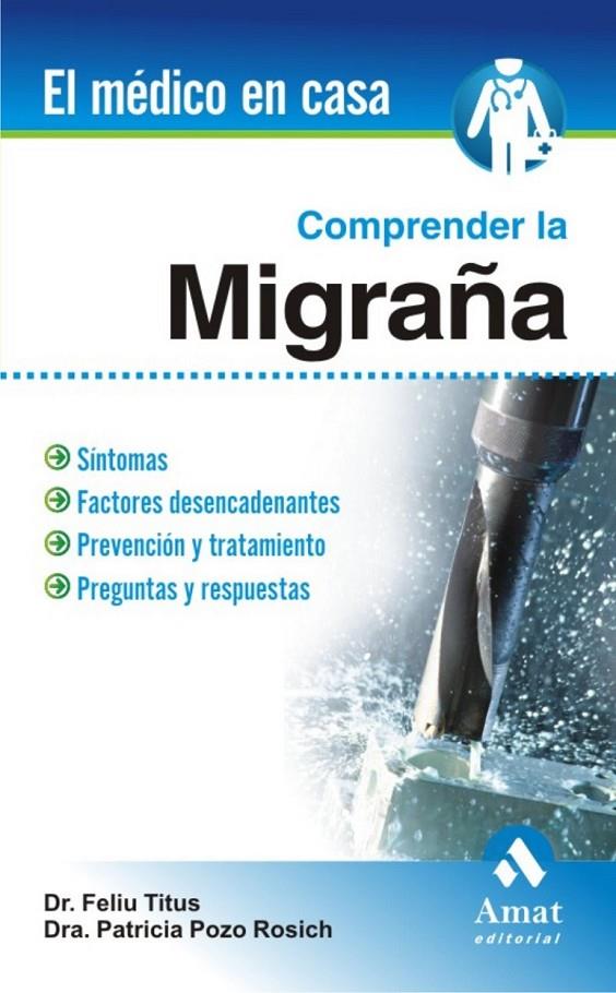 COMPRENDER LA MIGRAÑA | 9788497352833 | TITUS, FELIU | Librería Castillón - Comprar libros online Aragón, Barbastro