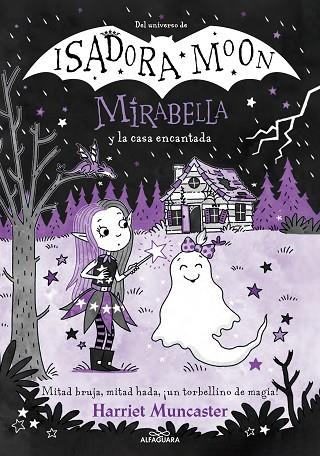 Mirabella 9 - Mirabella y la casa encantada | 9788419688606 | Muncaster, Harriet | Librería Castillón - Comprar libros online Aragón, Barbastro