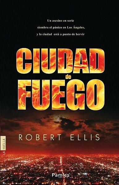 Ciudad de fuego | 9788415433323 | Ellis, Robert | Librería Castillón - Comprar libros online Aragón, Barbastro