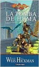 TUMBA DE HUMA, LA (RUSTEGA) | 9788477228899 | WEIS, MARGARET; HICKMAN, TRACY | Librería Castillón - Comprar libros online Aragón, Barbastro