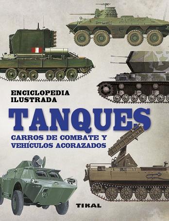 Tanques : Carros de combate y vehículos acorazados | 9788499284293 | Jackson, Robert | Librería Castillón - Comprar libros online Aragón, Barbastro