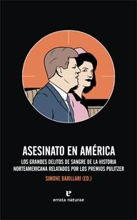 ASESINATO EN AMÉRICA | 9788415217022 | BARILLARI, SIMONE (ED.) | Librería Castillón - Comprar libros online Aragón, Barbastro