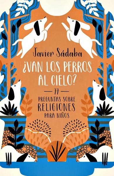 ¿Van los perros al cielo? | 9788420484501 | Javier Sádaba | Librería Castillón - Comprar libros online Aragón, Barbastro