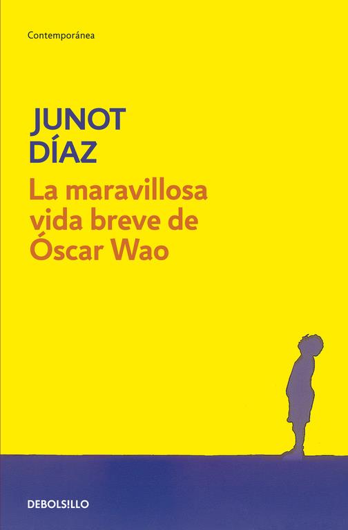 MARAVILLOSA VIDA BREVE DE OSCAR WAO, LA | 9788483466094 | DIAZ, JUNOT | Librería Castillón - Comprar libros online Aragón, Barbastro